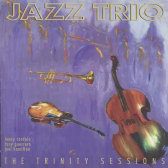 The Trinity Sessions by Lanny Cordola