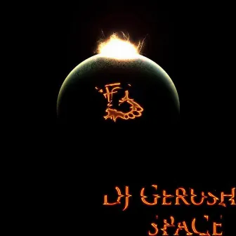 Space by DJ Gerush