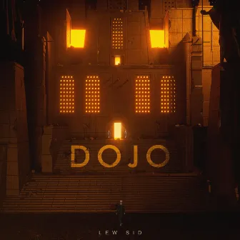 DOJO by Lew Sid