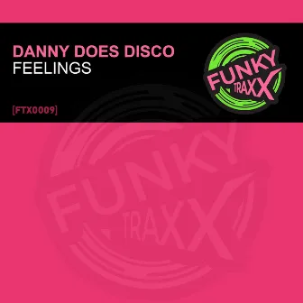 Feelings by Danny Does Disco