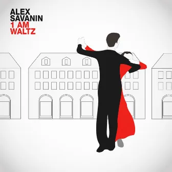 1 AM WALTZ by Alex Savanin