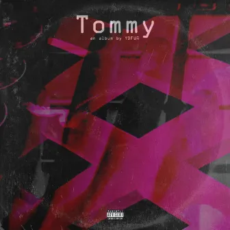 Tommy by YDFWÑ