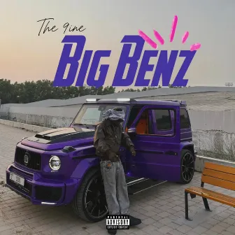 Big Benz by The 9ine