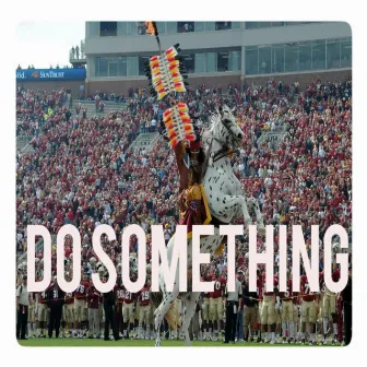 Do Something by Tommy Riley