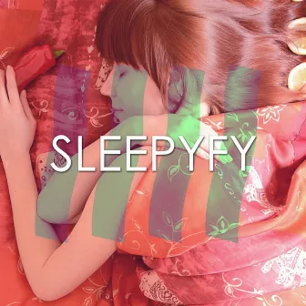 Sleepyfy - Relaxing Calming Music for Meditation, Yoga Lesson, Spa & Wellness Centers by Unknown Artist