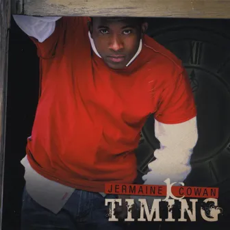 Timing by Jermaine Cowan