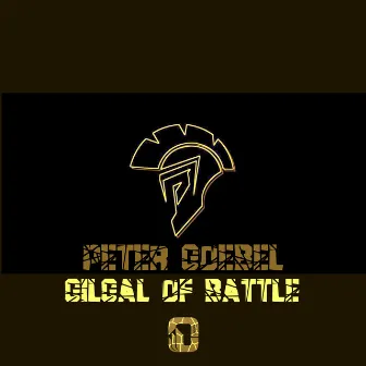 Gilgal Of Battle by Peter Goebel