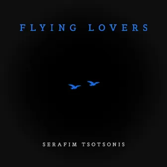 Flying Lovers by Serafim Tsotsonis