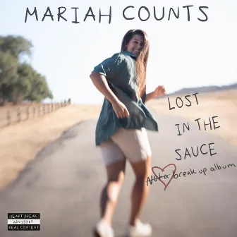 Lost in the Sauce by Mariah Counts