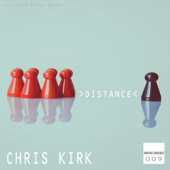 Distance by Chris Kirk