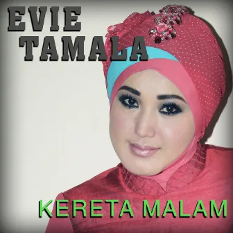 Kereta Malam by Evie Tamala