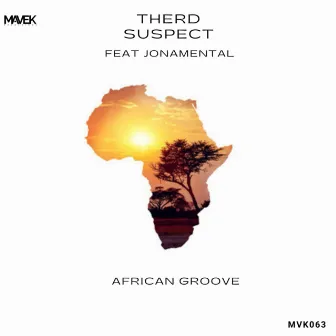 African Groove by Therd Suspect