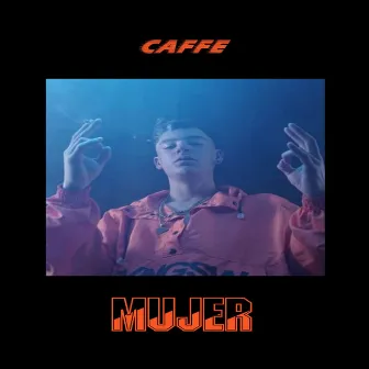 Mujer by Caffe