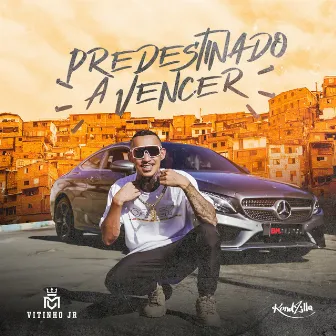 Predestinado a Vencer by MC Vitinho JR