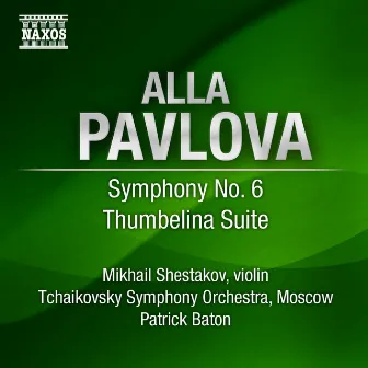 Pavlova: Symphony No. 6 - Thumbelina Suite by Patrick Baton