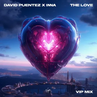 The Love (VIP Mix) by David Puentez