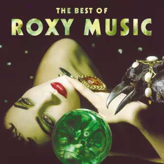 The Best Of Roxy Music by Roxy Music