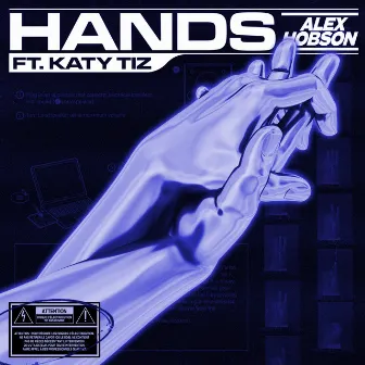 Hands (feat. Katy Tiz) by Alex Hobson