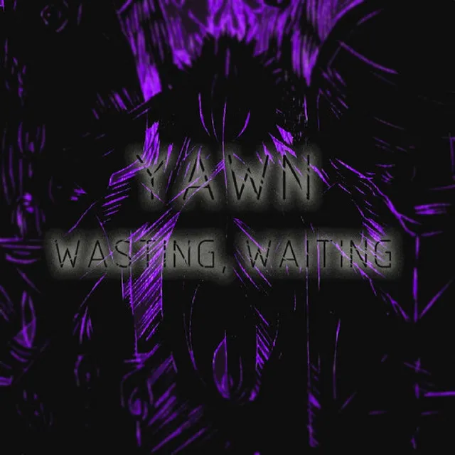 Wasting, Waiting - Single