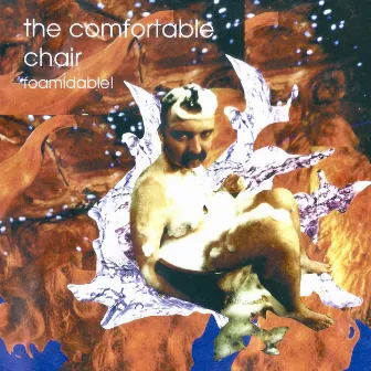 Foamidable! by The Comfortable Chair