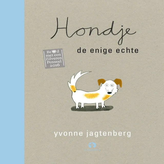 Hondje de enige echte (feat. Olivia van Bekhoven)