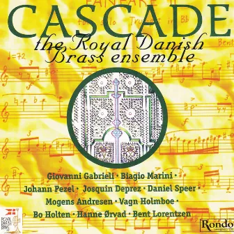 Cascade by The Royal Danish Brass Ensemble