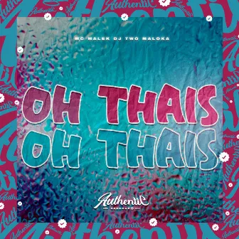 Oh Thais Oh Thais by Mc malek