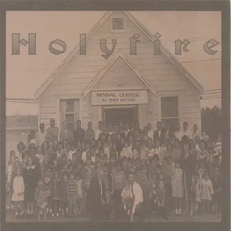 Holyfire by Holy Fire