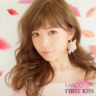 FIRST KISS by MACO