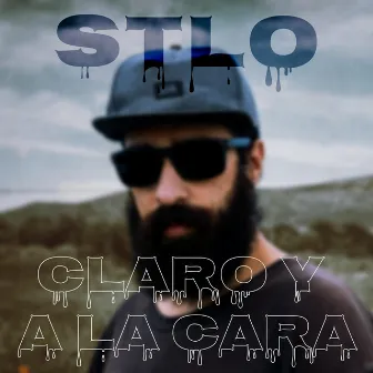 Claro y a la cara by STLO