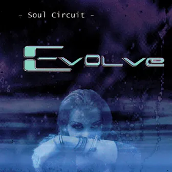 Evolve by Soul Circuit