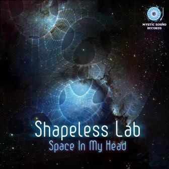 Space In My Head by Shapeless Lab