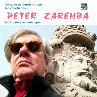 Le comte psychédélique by Peter Zaremba