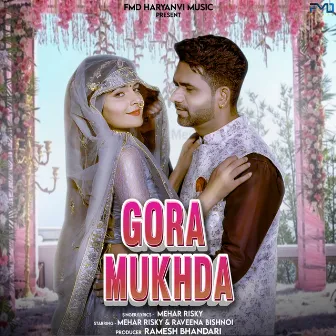 Gora Mukhda by Tarun Panchal