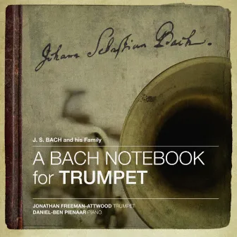 A Bach Notebook for Trumpet by Jonathan Freeman-Attwood