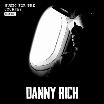 Music for the Journey, Vol. 1 by Danny Rich