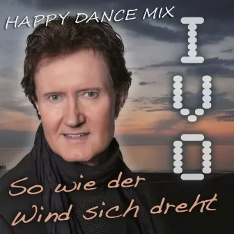 So wie der Wind sich dreht (Happy Dance Mix) by Ivo