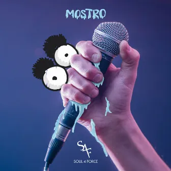 Mostro by Soul Four Force