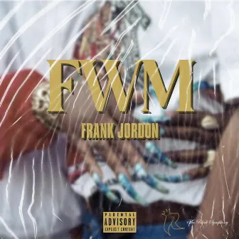 FWM by Frank Jordon