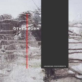 Mirrorpath EP by Other Form