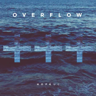 Overflow (feat. Laura Robertson) by HopeUC