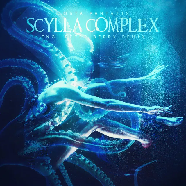 Scylla Complex - Peter Berry Remix