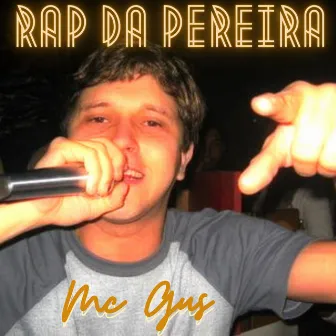 Rap da Pereira by MC Gus