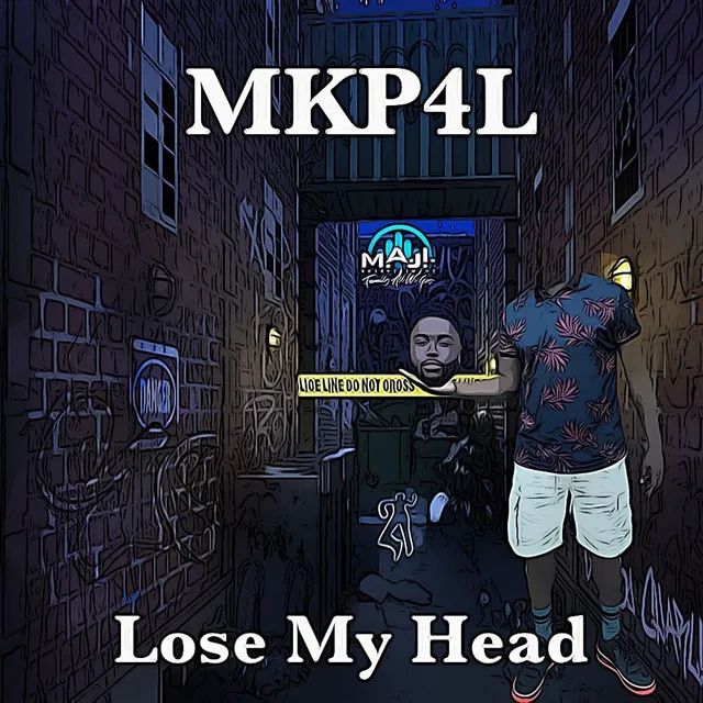 Lose My Head