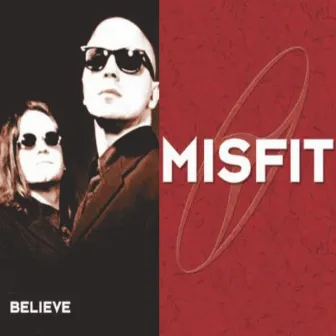 Believe by Misfit