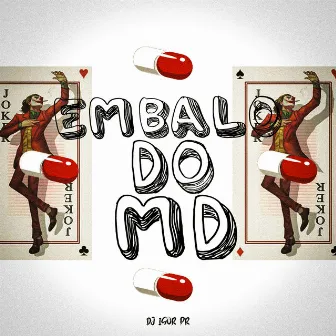 EMBALO DO MD by DJ IGOR PR