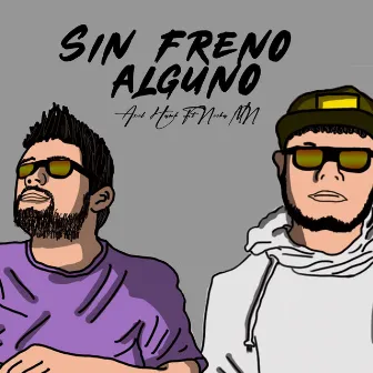 Sin freno alguno by Unknown Artist