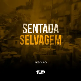 Sentada Selvagem by Betão DJ