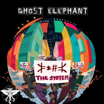 The System by Ghost Elephant