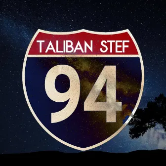 I-94 by Taliban Stef